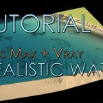 VRayでリアルな水のシェーダーを作るチュートリアル！！